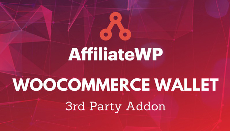 AffiliateWP WooCommerce Wallet Add-ons WordPress Plugin