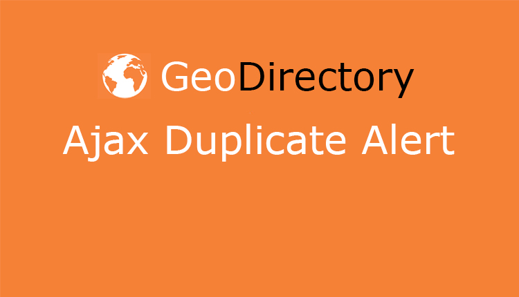 GeoDirectory Ajax Duplicate Alert WordPress Plugin