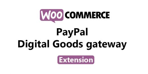 WooCommerce - PayPal Digital Goods Gateway WooCommerce Extension