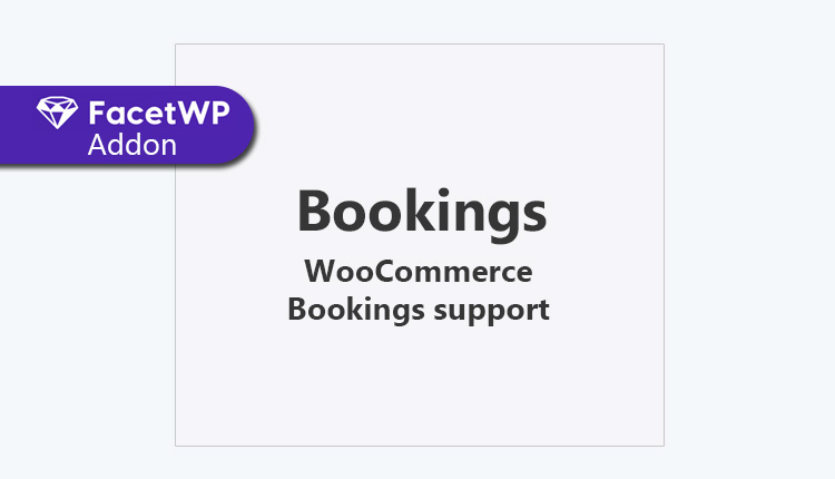 FacetWP Bookings Integration Addon WordPress Plugin