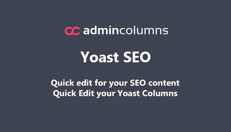 Admin Columns Pro Yoast SEO WordPress Plugin