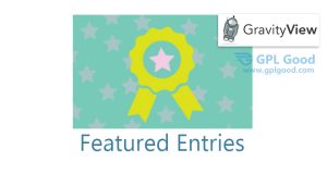 GravityView Featured Entries Addon WordPress Plugin