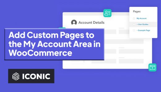 Iconic Account Pages WordPress Plugin for WooCommerce