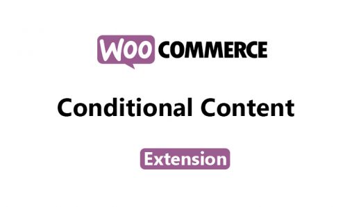 WooCommerce - Conditional Content WooCommerce Extension
